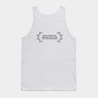 Poverty Can't Buy Necessities - End Poverty Tank Top